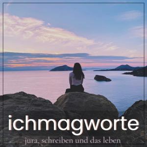 ichmagworte - jura, schreiben und das leben