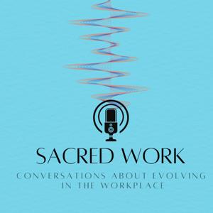 Sacred Work