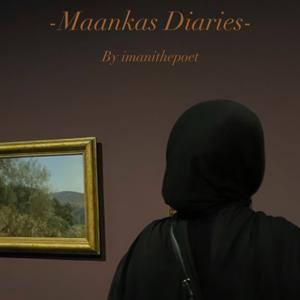 Maankas Diaries