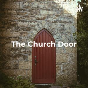 The Church Door: Sermons and Bible Studies from St. Peter's