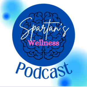 Spartan's Wellness Podcast - HOSA - Future Health Professionals