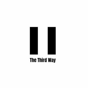 The Third Way. Hosted by Justin Foster