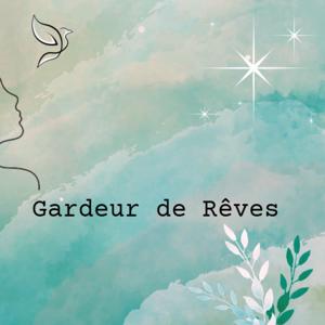 Gardeur de Rêves