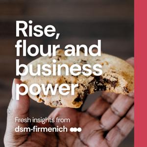 Rise, flour and business power