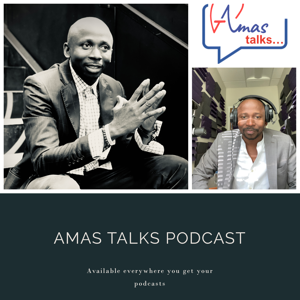 Amas Talks Podcast