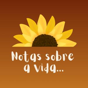 Notas sobre a vida