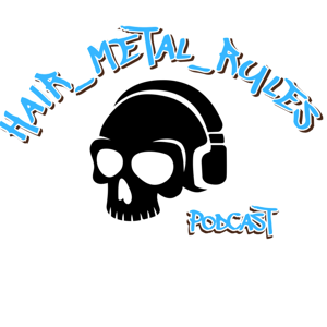 Hair Metal Rules Podcast