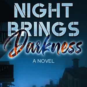 Night Brings Darkness: Audiobook Drama