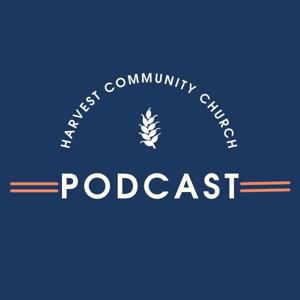 Harvest Community Church Podcast
