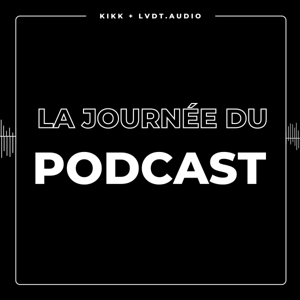 Journée du podcast