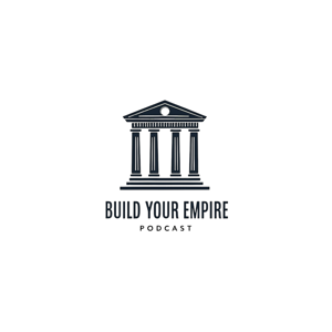 Build Your Empire Podcast