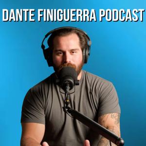 Dante Finiguerra Podcast