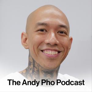 The Andy Pho Podcast