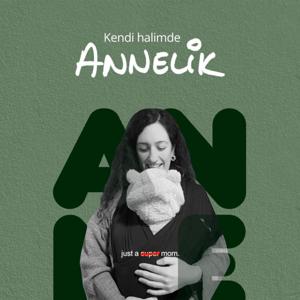 Kendi halimde Annelik