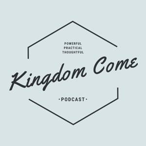 Kingdom Come Podcast - Crestwood Vineyard