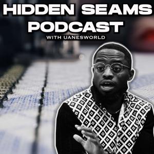 Hidden Seams Podcast with Duane Kyles
