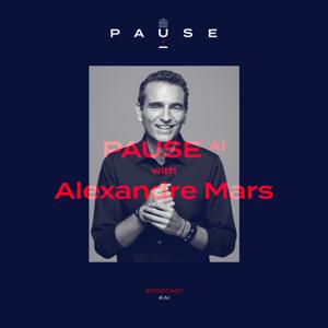 PAUSE (AI) with Alexandre Mars