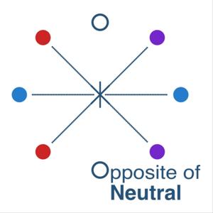 Opposite of Neutral