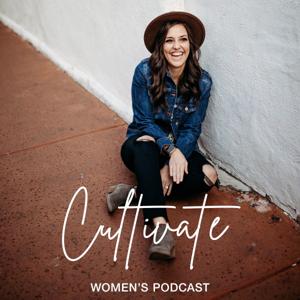 Cultivate Women's Podcast