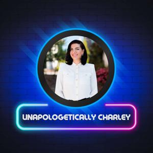 Unapologetically Charley