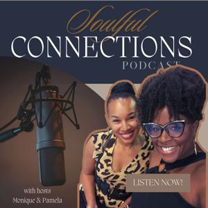 Soulful Connections Podcast