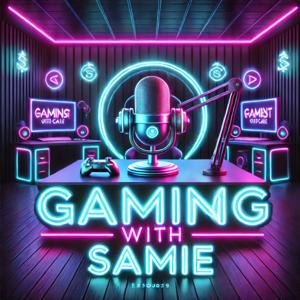 Gaming with samie