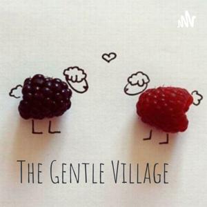 The Gentle Village