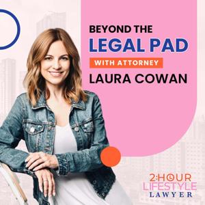 Beyond Legal Pad With Laura Cowan