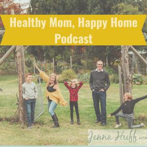Healthy Mom, Happy Home
