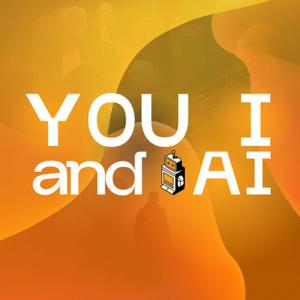 You , I & A.I.