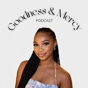 Goodness and Mercy pod