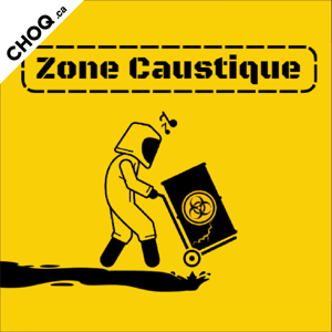 Zone Caustique