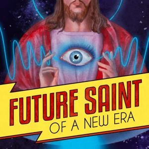 Future Saint of a New Era