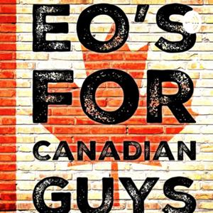 EO’s For Canadian Guys