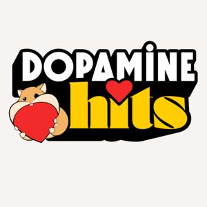 Dopamine Hits