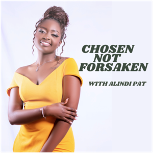Chosen Not Forsaken
