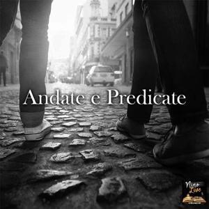 Andate e Predicate " Past. Massimo e Simona Patti "