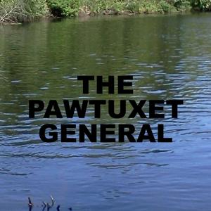 The Pawtuxet General™