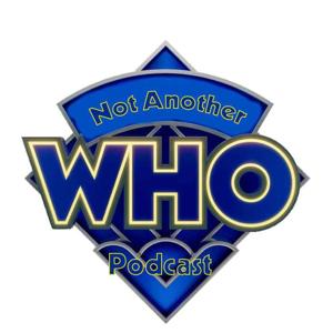 Not Another Who Podcast