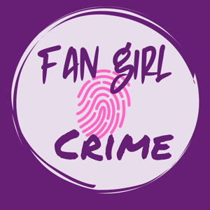 Fan Girl Crime