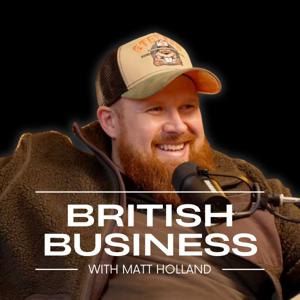 British Business with Matt Holland