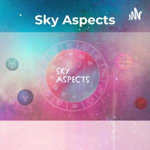 Sky Aspects: Astrology Transits and Astrological Topics by Cleopatra Jade