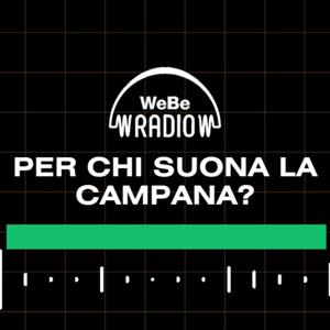 Per chi suona la campana?