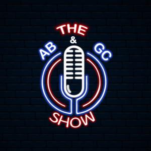 The AB & GC Show