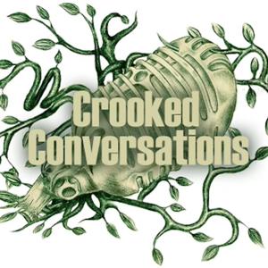 Crooked Conversations