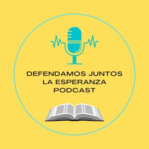 DEFENDAMOS JUNTOS LA ESPERANZA