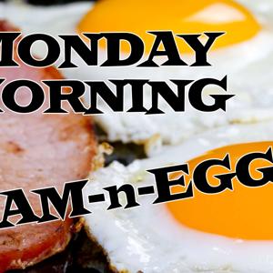 Monday Morning Ham-n-Eggs
