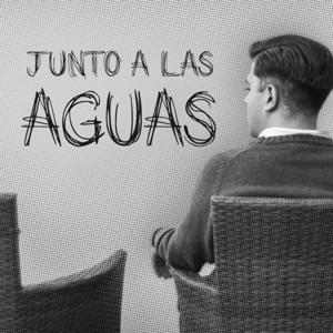 Junto a las Aguas.