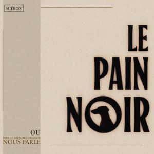 Le Pain Noir