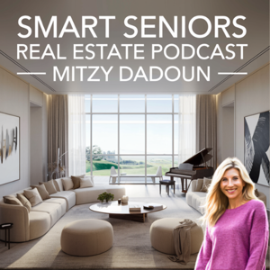 Smart Seniors Real Estate Podcast
